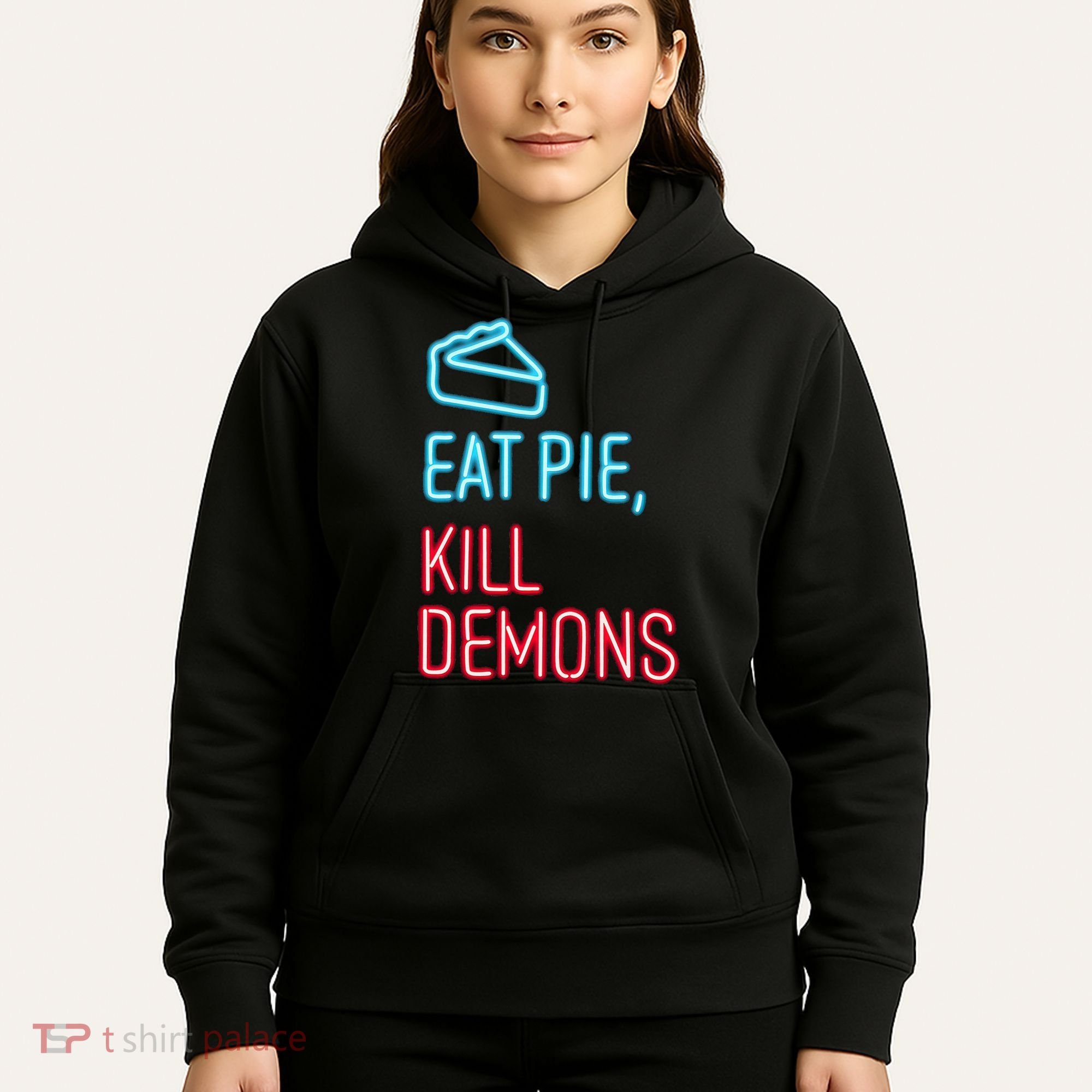 Eat Pie Kill Demons Supernatural Hoodie