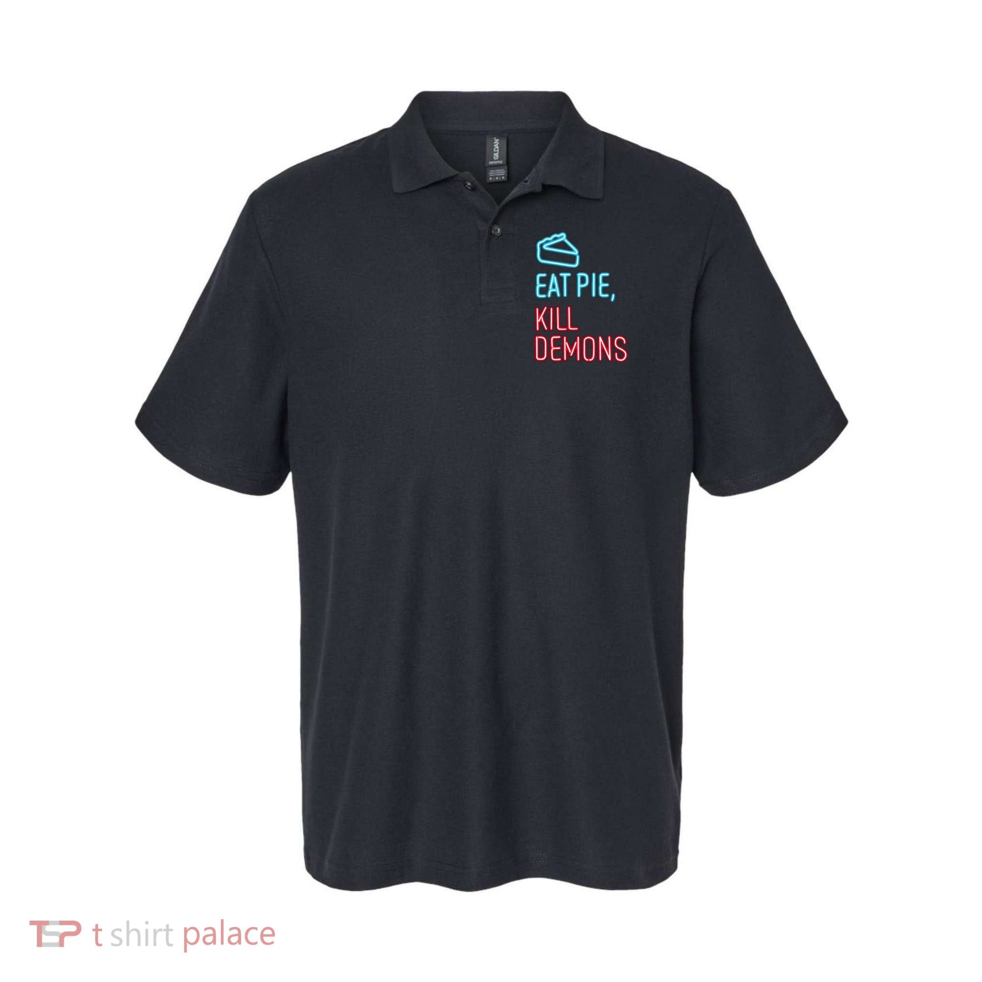 Eat Pie Kill Demons Supernatural Polo