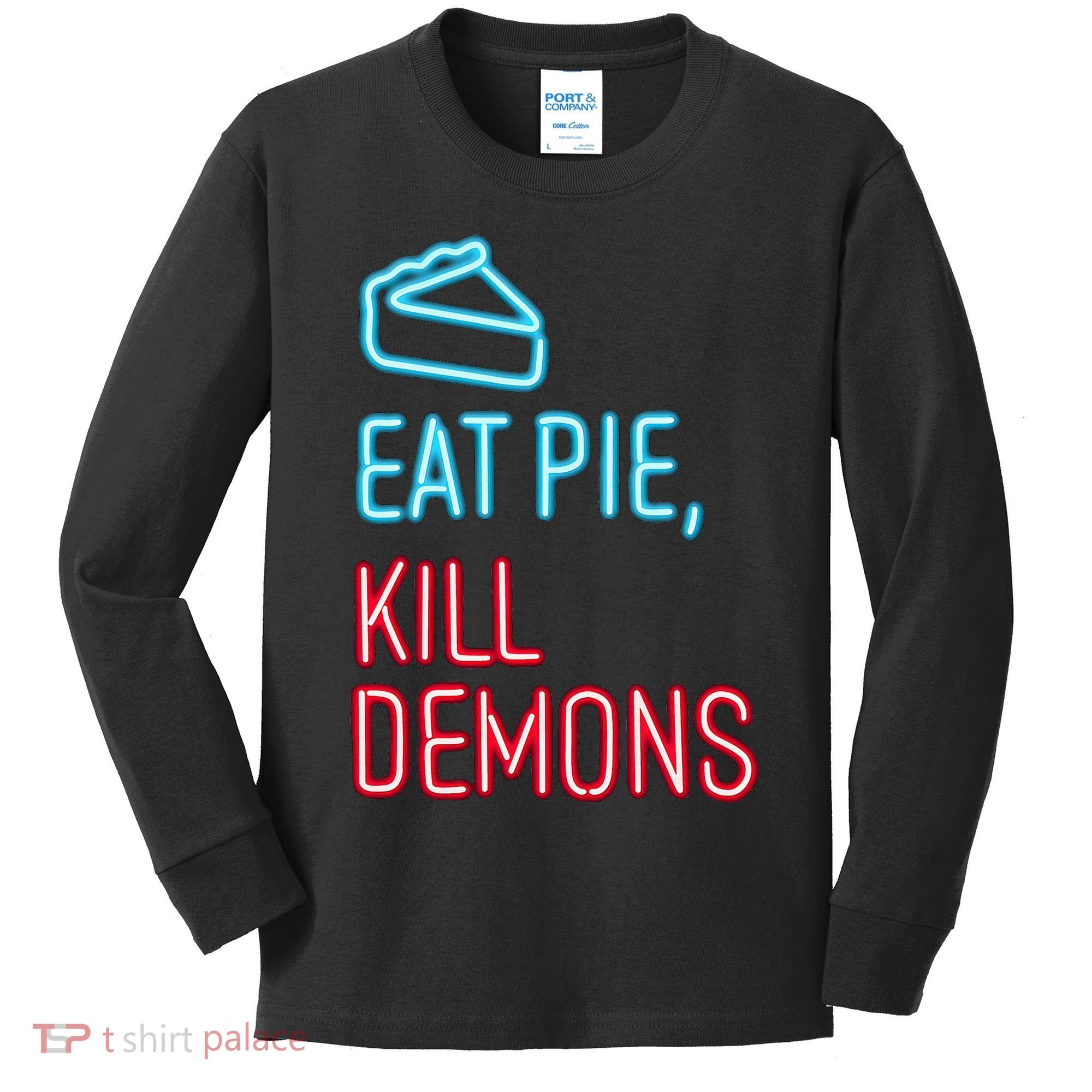Eat Pie Kill Demons Supernatural Kids Long Sleeve Shirt