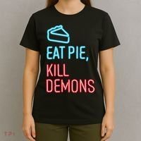 Eat Pie Kill Demons Supernatural T-Shirt thumb 4