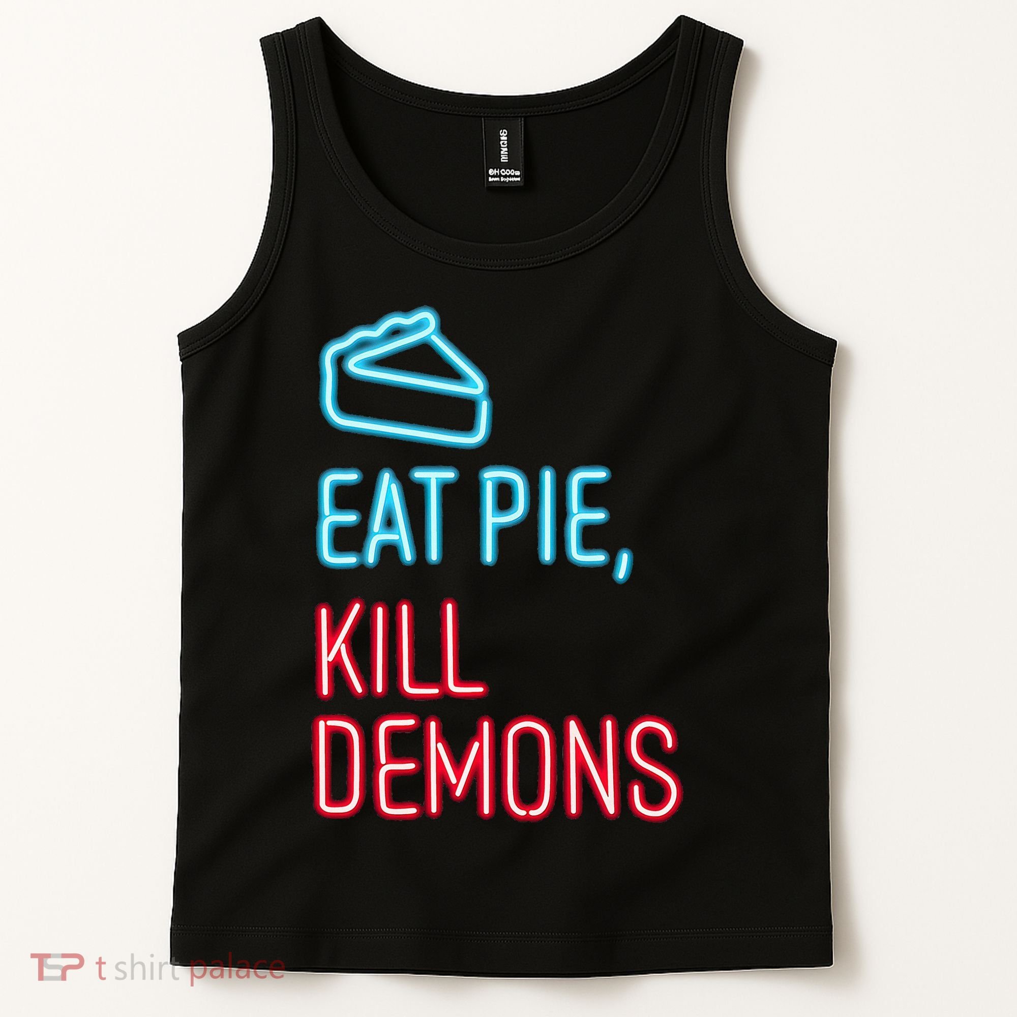 Eat Pie Kill Demons Supernatural Tank Top