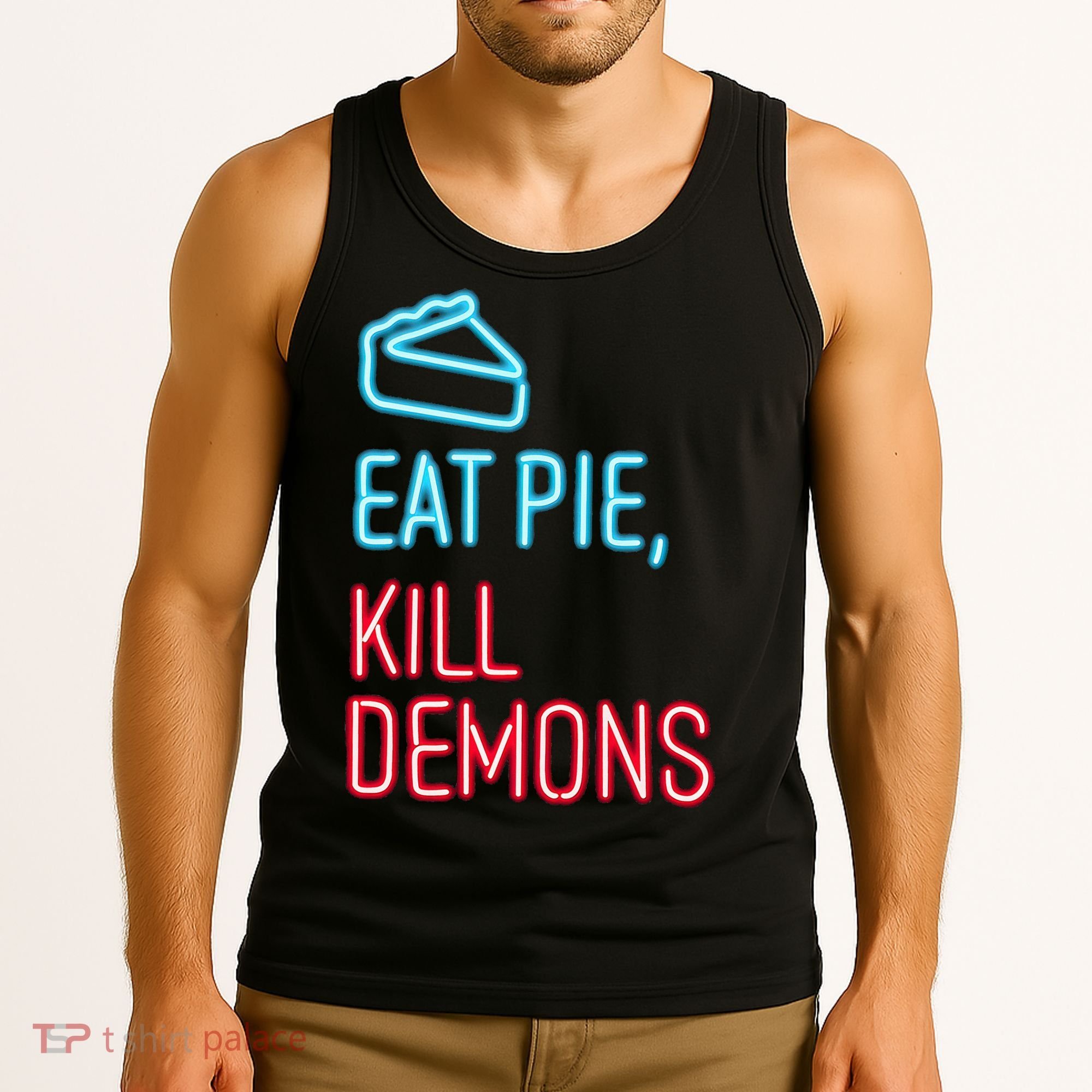 Eat Pie Kill Demons Supernatural Tank Top