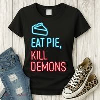 Eat Pie Kill Demons Supernatural Women's T-Shirt thumb 3