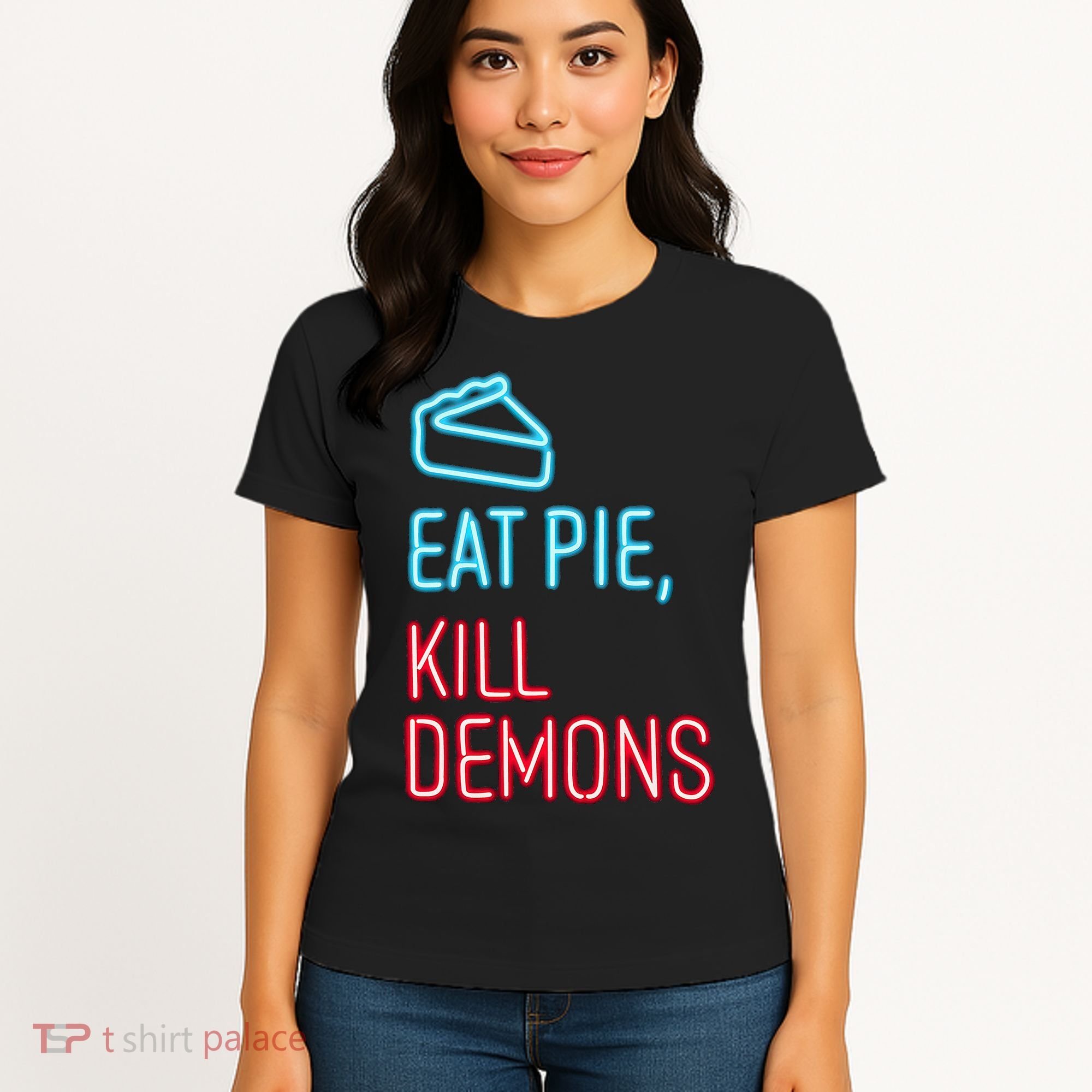 Eat Pie Kill Demons Supernatural Women's T-Shirt