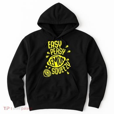Easy Peasy Lemon Squeezy Hoodie