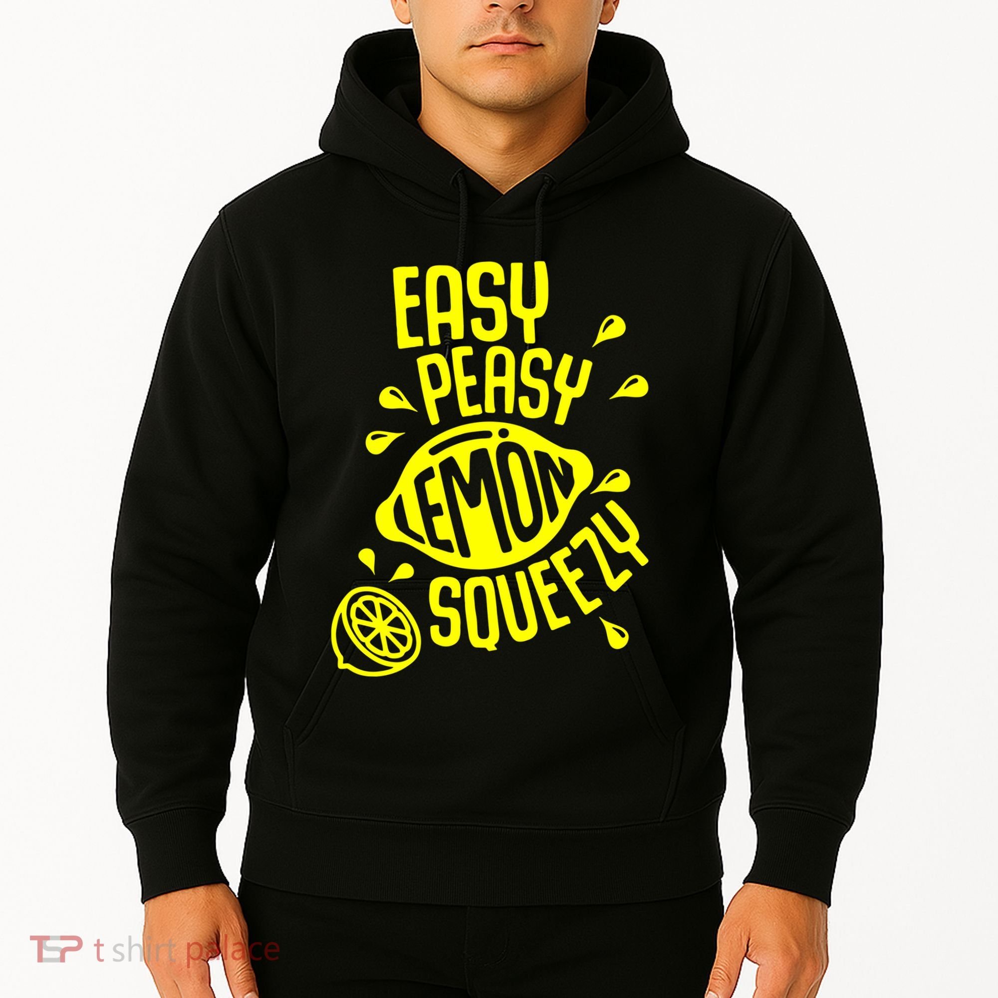Easy Peasy Lemon Squeezy Hoodie