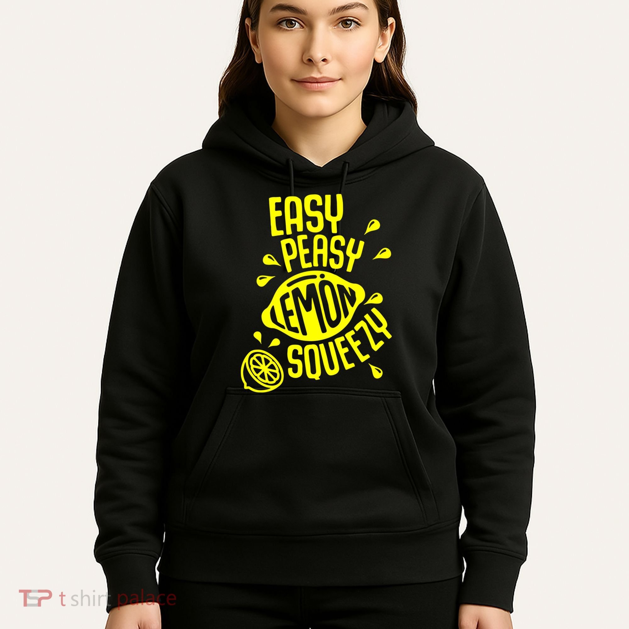 Easy Peasy Lemon Squeezy Hoodie