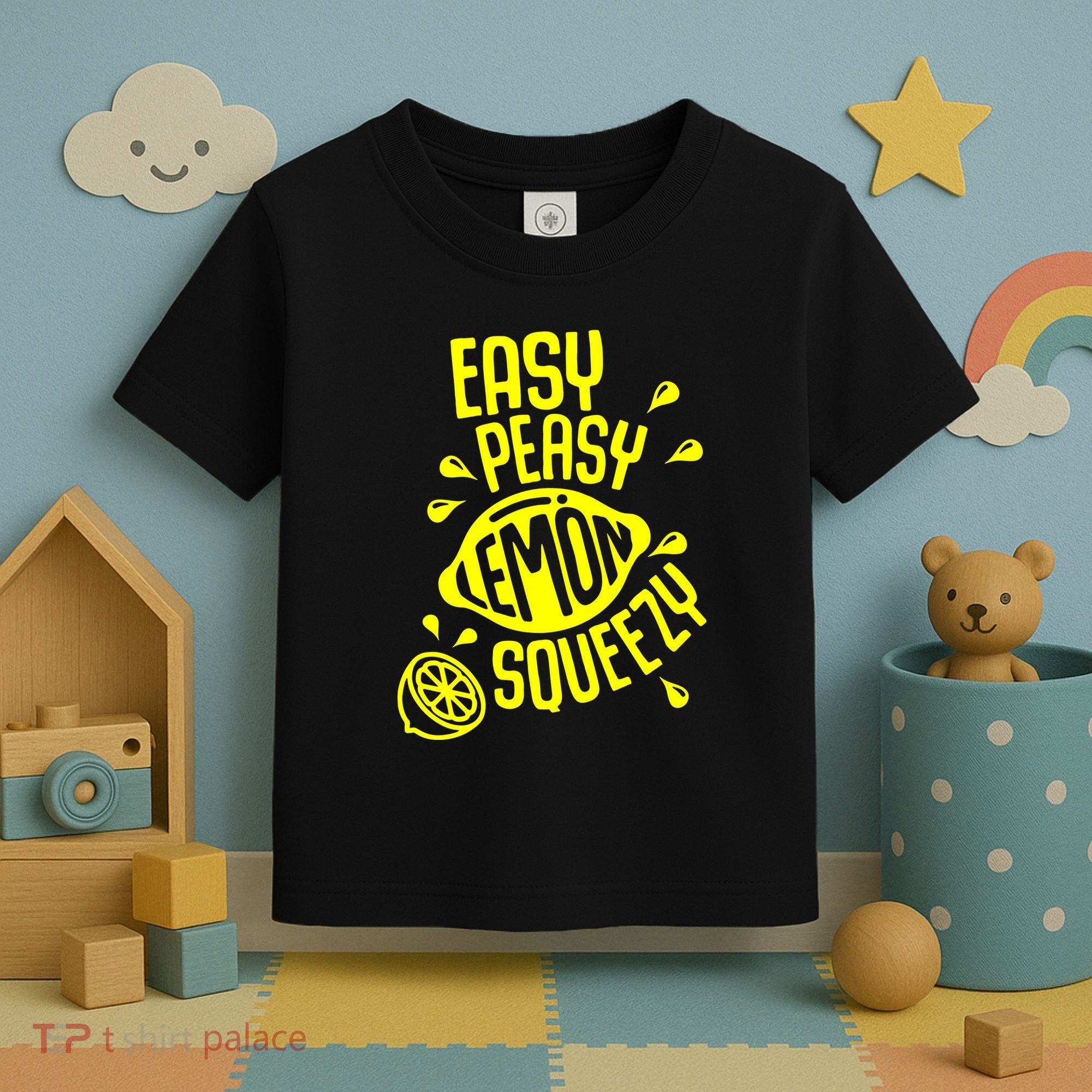 Easy Peasy Lemon Squeezy Toddler T-Shirt
