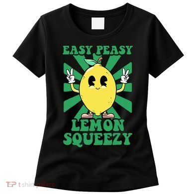 Easy Peasy Lemon Squeezy Lemonade Ceo Funny Lemon Lemonade Women's T-Shirt