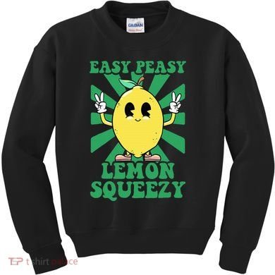 Easy Peasy Lemon Squeezy Lemonade Ceo Funny Lemon Lemonade Kids Sweatshirt