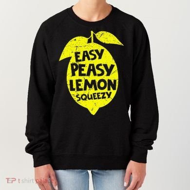 Easy Peasy Lemon Squeezy Funny Lemon Summer Lemonade Women's Sweatshirt