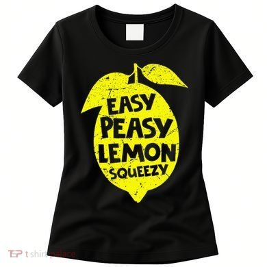 Easy Peasy Lemon Squeezy Funny Lemon Summer Lemonade Women's T-Shirt