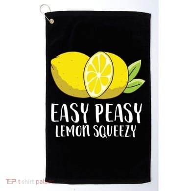 Easy Peasy Lemon Squeezy Lemonade Lemons Great Gift Golf Towel