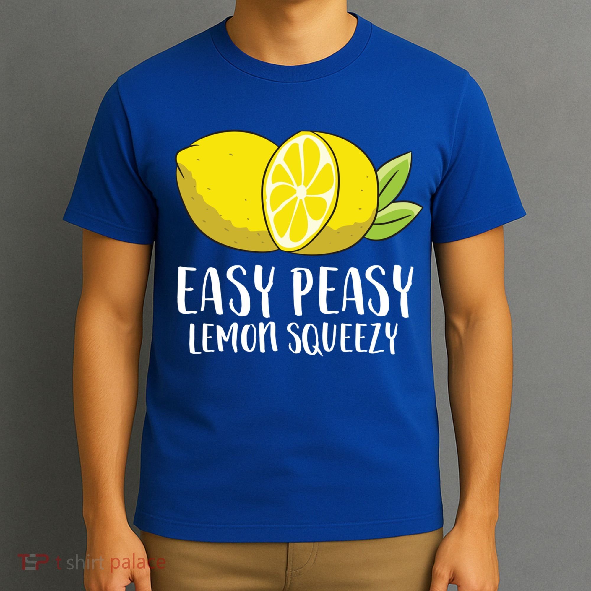 Easy Peasy Lemon Squeezy Lemonade Lemons Great Gift T-Shirt