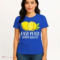 Easy Peasy Lemon Squeezy Lemonade Lemons Great Gift Women's T-Shirt thumb 4