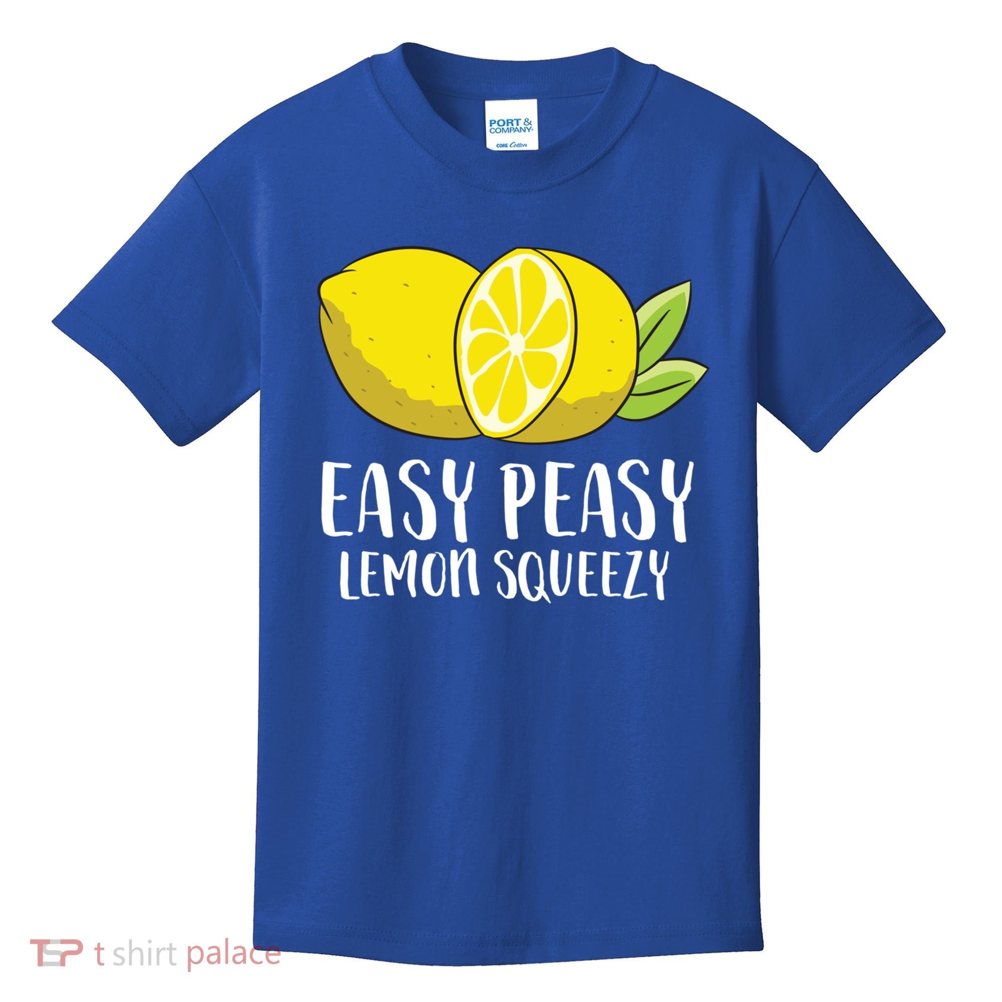 Easy Peasy Lemon Squeezy Lemonade Lemons Great Gift Kids T-Shirt
