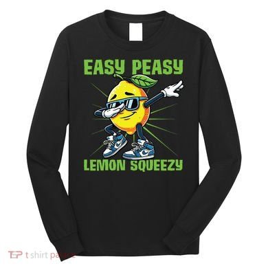 Easy Peasy Lemon Squeezy Lemon Stand Lemonade Crew Long Sleeve Shirt