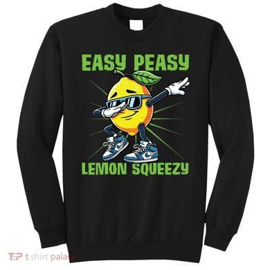 Easy Peasy Lemon Squeezy Lemon Stand Lemonade Crew Sweatshirt