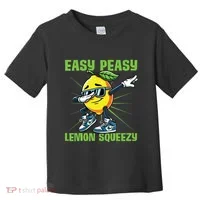 Easy Peasy Lemon Squeezy Lemon Stand Lemonade Crew Toddler T-Shirt thumb 0