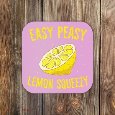 Easy Peasy Lemon Squeezy Funny Lemons Summer Lemonade Coaster