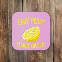 Easy Peasy Lemon Squeezy Funny Lemons Summer Lemonade Coaster thumb 0