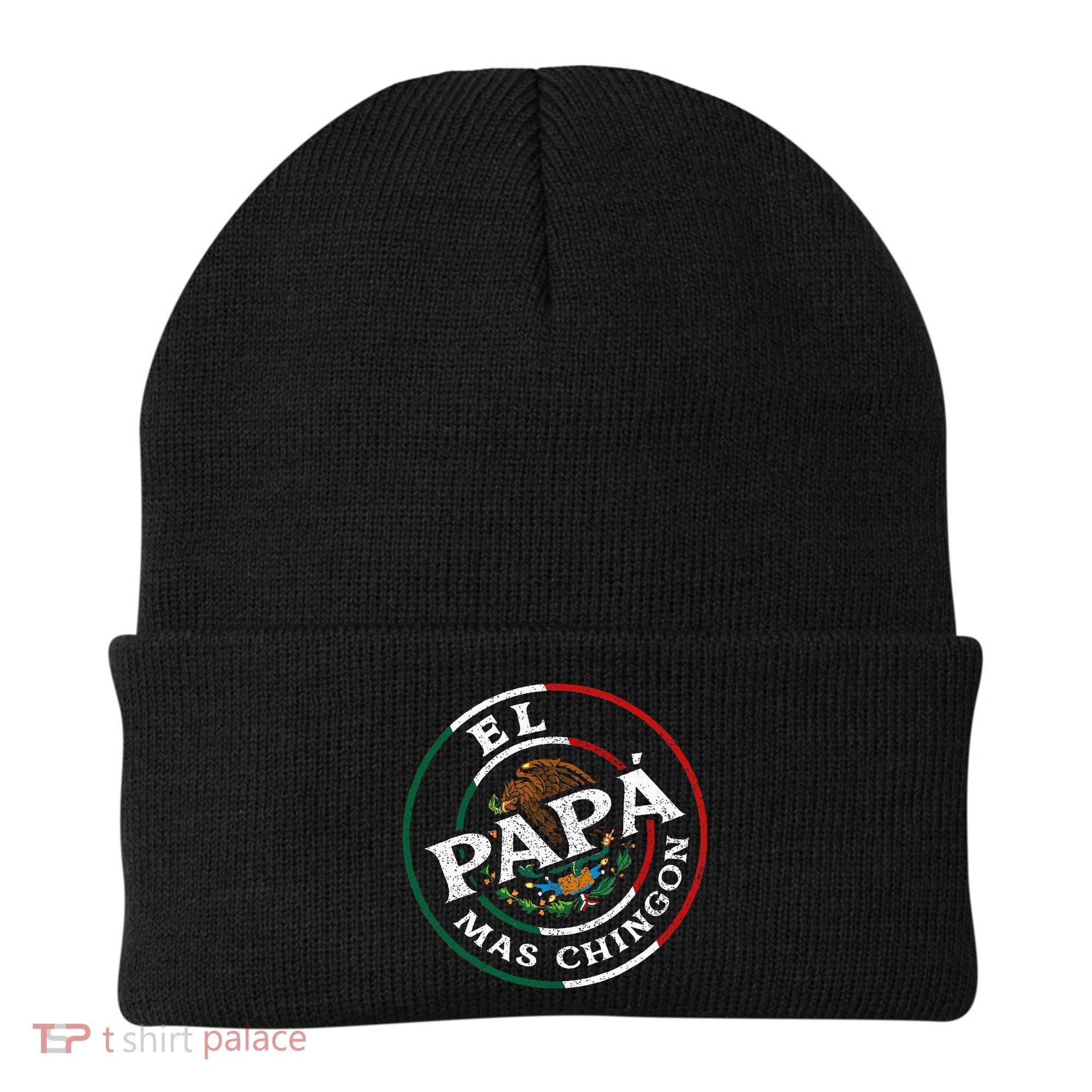 El Papa Mas Chingon Funny Mexican Dad Spanish Beanie