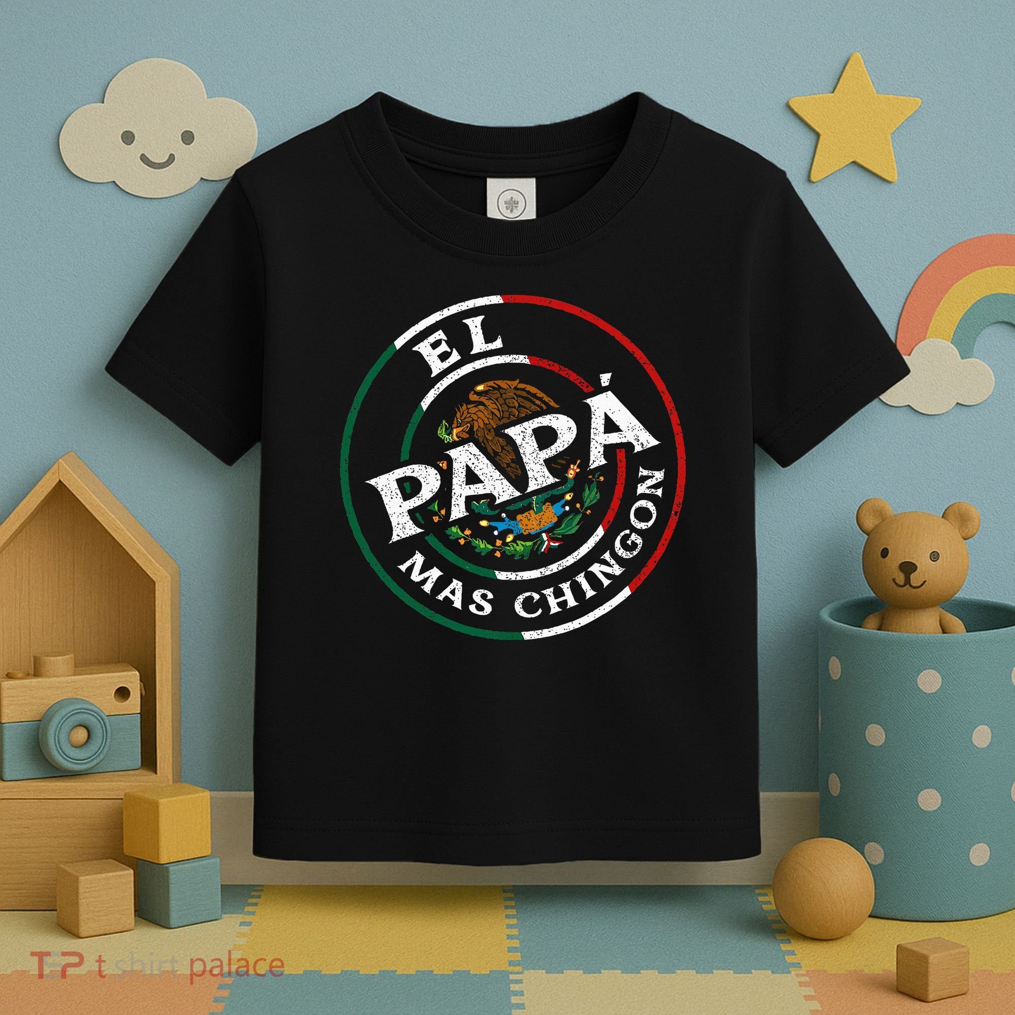 El Papa Mas Chingon Funny Mexican Dad Spanish Toddler T-Shirt