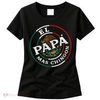 El Papa Mas Chingon Funny Mexican Dad Spanish Women's T-Shirt thumb 0