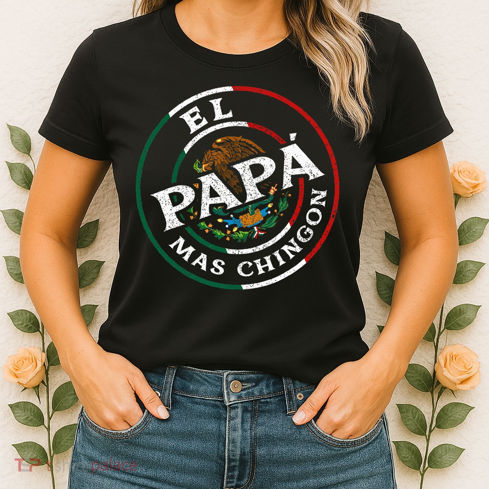 El Papa Mas Chingon Funny Mexican Dad Spanish Women's T-Shirt