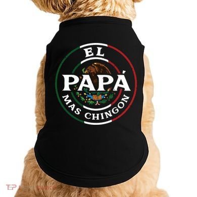 El Papa Mas Chingon For Mexican Dad Doggie Tank