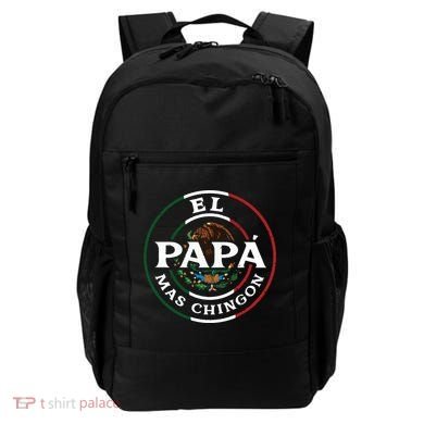 El Papa Mas Chingon For Mexican Dad Backpack