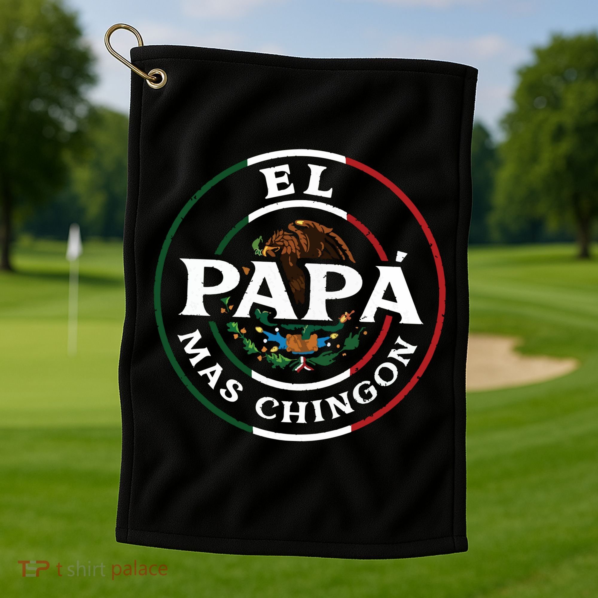 El Papa Mas Chingon For Mexican Dad Golf Towel