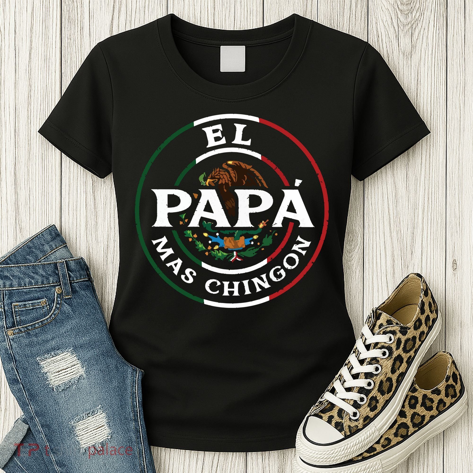 El Papa Mas Chingon For Mexican Dad Women's T-Shirt