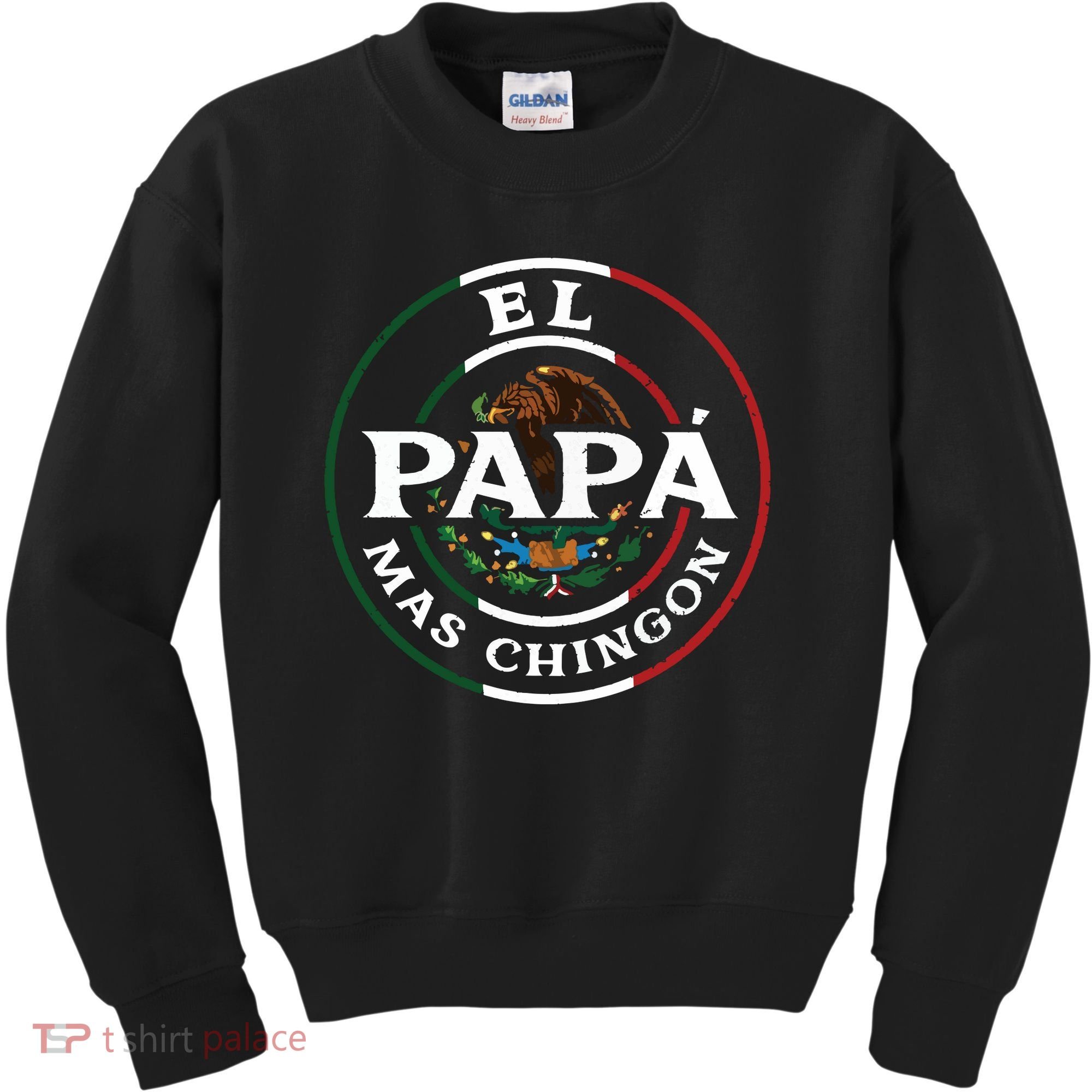 El Papa Mas Chingon For Mexican Dad Kids Sweatshirt