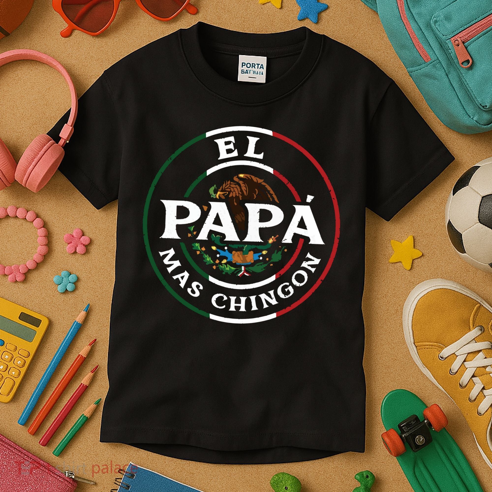 El Papa Mas Chingon For Mexican Dad Kids T-Shirt