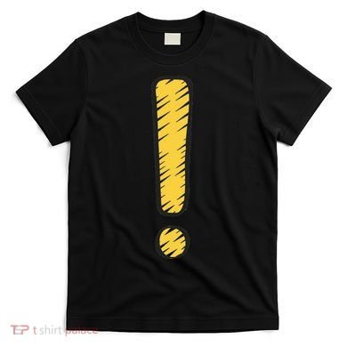 Exclamation Point Mark Punctuation Hyperbole T-Shirt