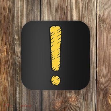 Exclamation Point Mark Punctuation Hyperbole Coaster