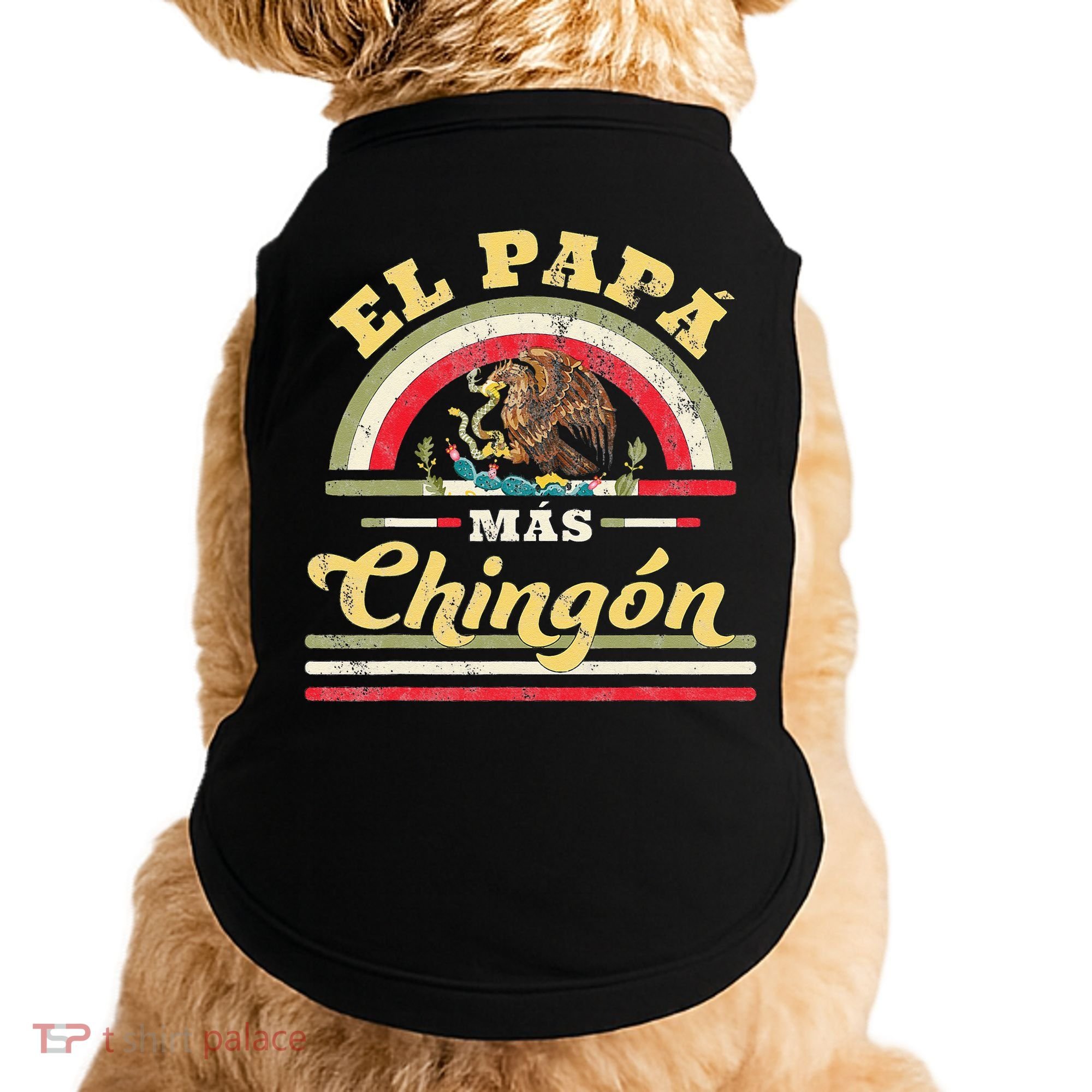 El Papa Mas Chingon Funny Mexican Flag Cool Dad Gift Regalo Doggie Tank