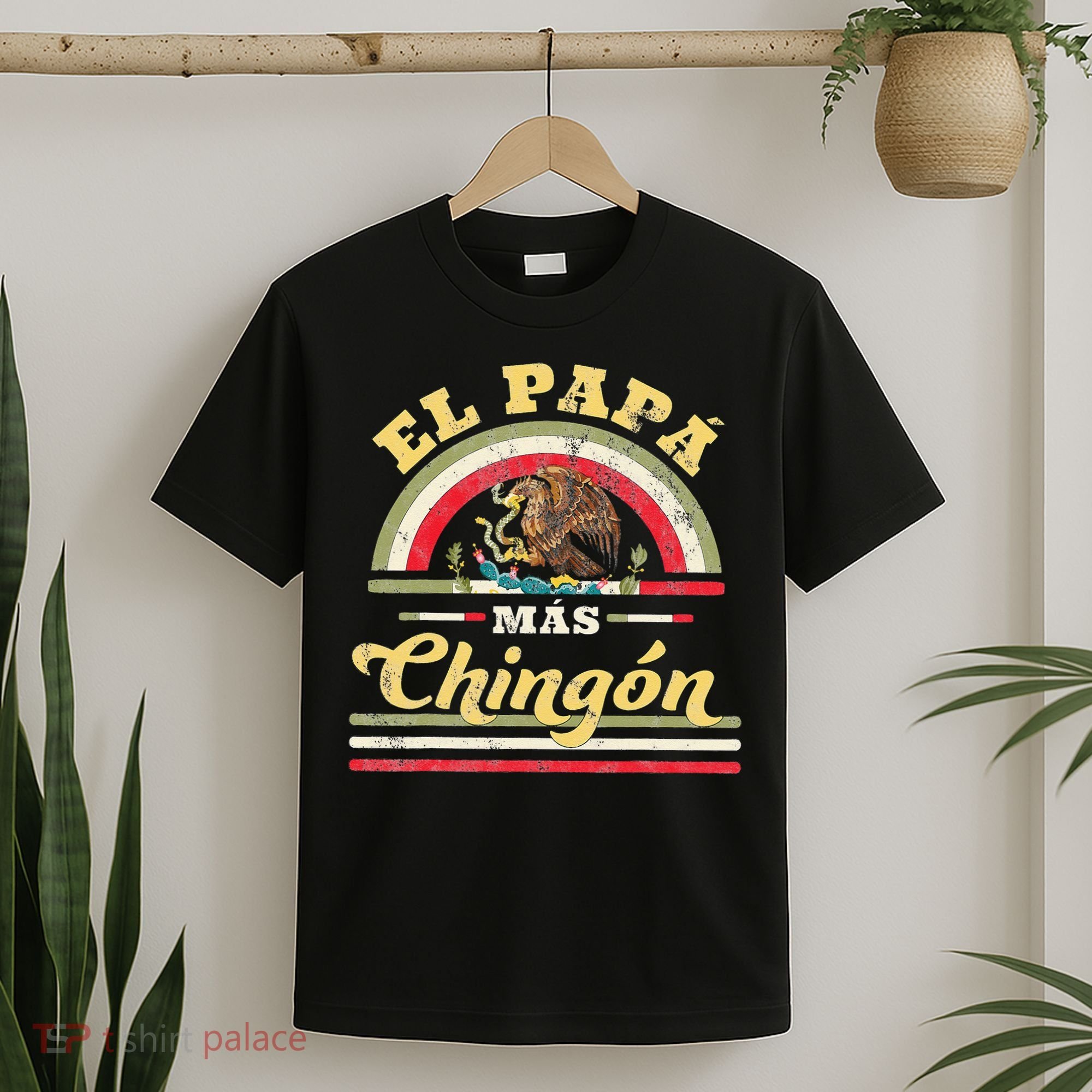 El Papa Mas Chingon Funny Mexican Flag Cool Dad Gift Regalo T-Shirt
