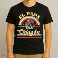 El Papa Mas Chingon Funny Mexican Flag Cool Dad Gift Regalo T-Shirt thumb 3