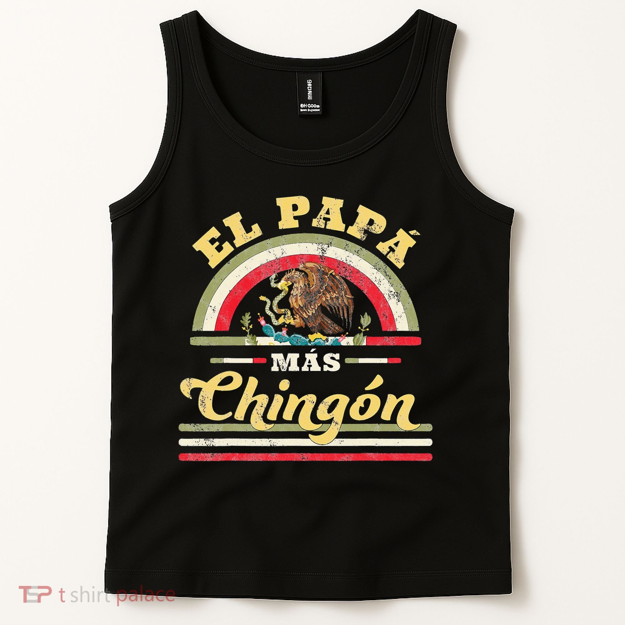El Papa Mas Chingon Funny Mexican Flag Cool Dad Gift Regalo Tank Top