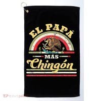 El Papa Mas Chingon Funny Mexican Flag Cool Dad Gift Regalo Golf Towel thumb 0