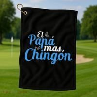 El Papa Mas Chingon Father Dad Fathers Day Golf Towel thumb 1