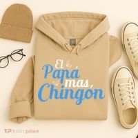 El Papa Mas Chingon Father Dad Fathers Day Hoodie thumb 4