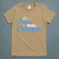 El Papa Mas Chingon Father Dad Fathers Day T-Shirt thumb 5