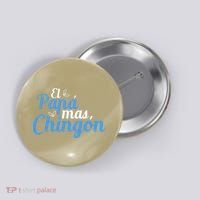 El Papa Mas Chingon Father Dad Fathers Day Button thumb 0