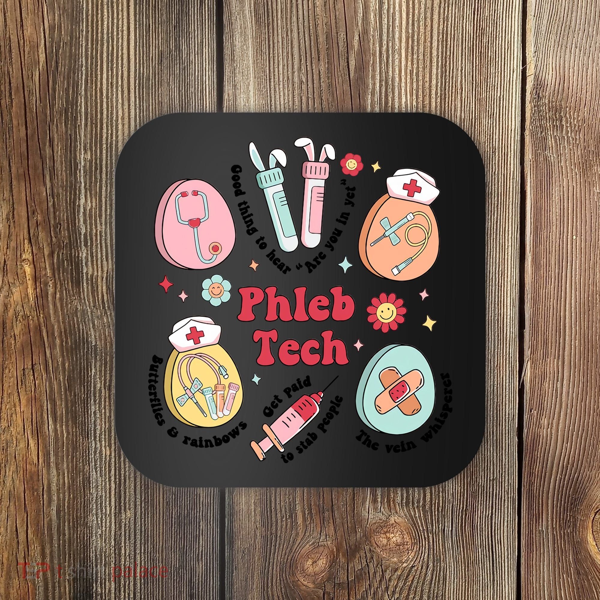Easter Phleb Nurse Laboratory Medical Technologist Lab Week Phlebotomy Coaster