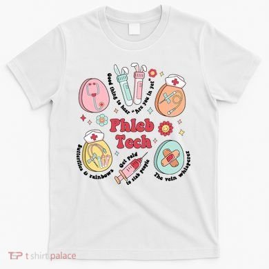 Easter Phleb Nurse Laboratory Medical Technologist Lab Week Phlebotomy T-Shirt