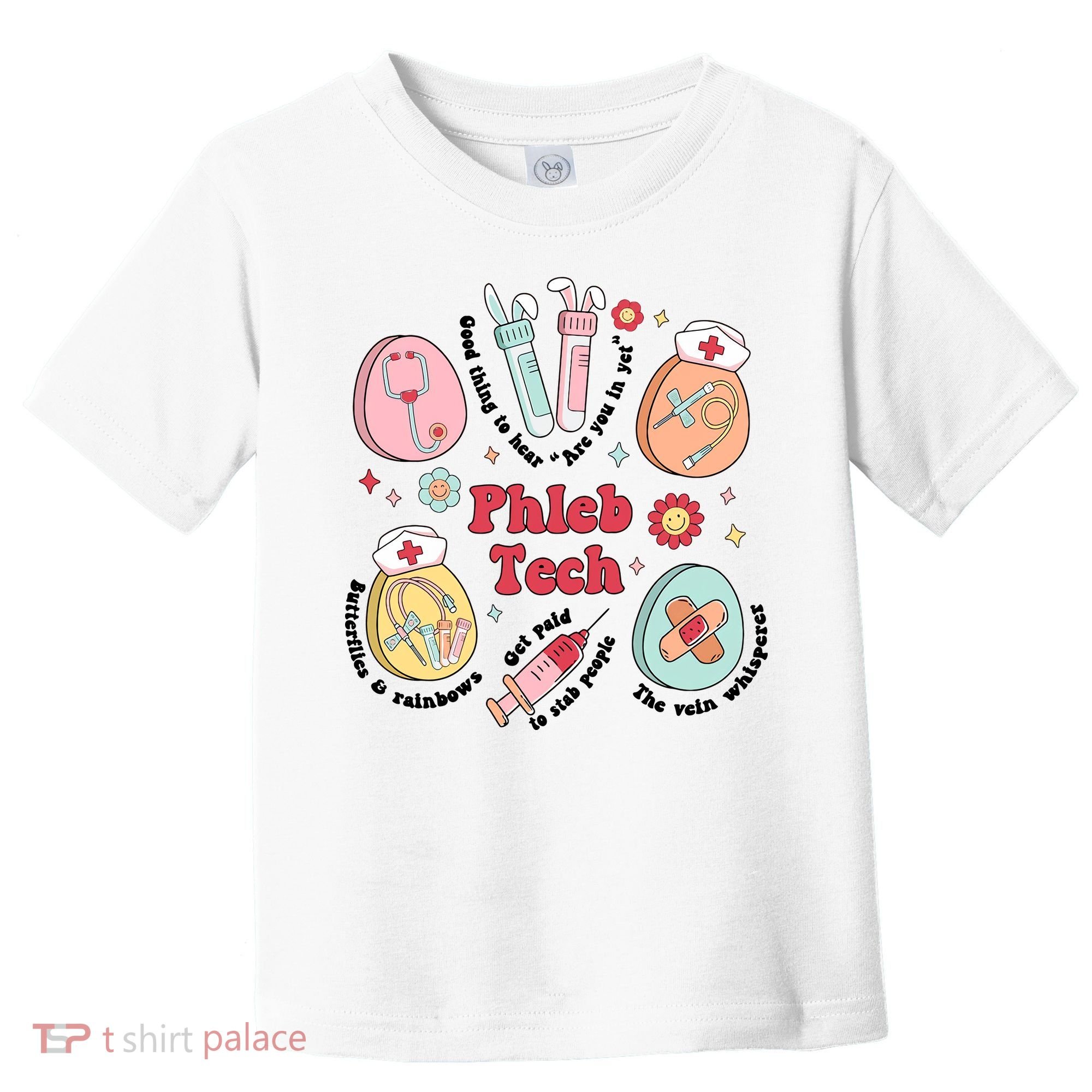 Easter Phleb Nurse Laboratory Medical Technologist Lab Week Phlebotomy Toddler T-Shirt
