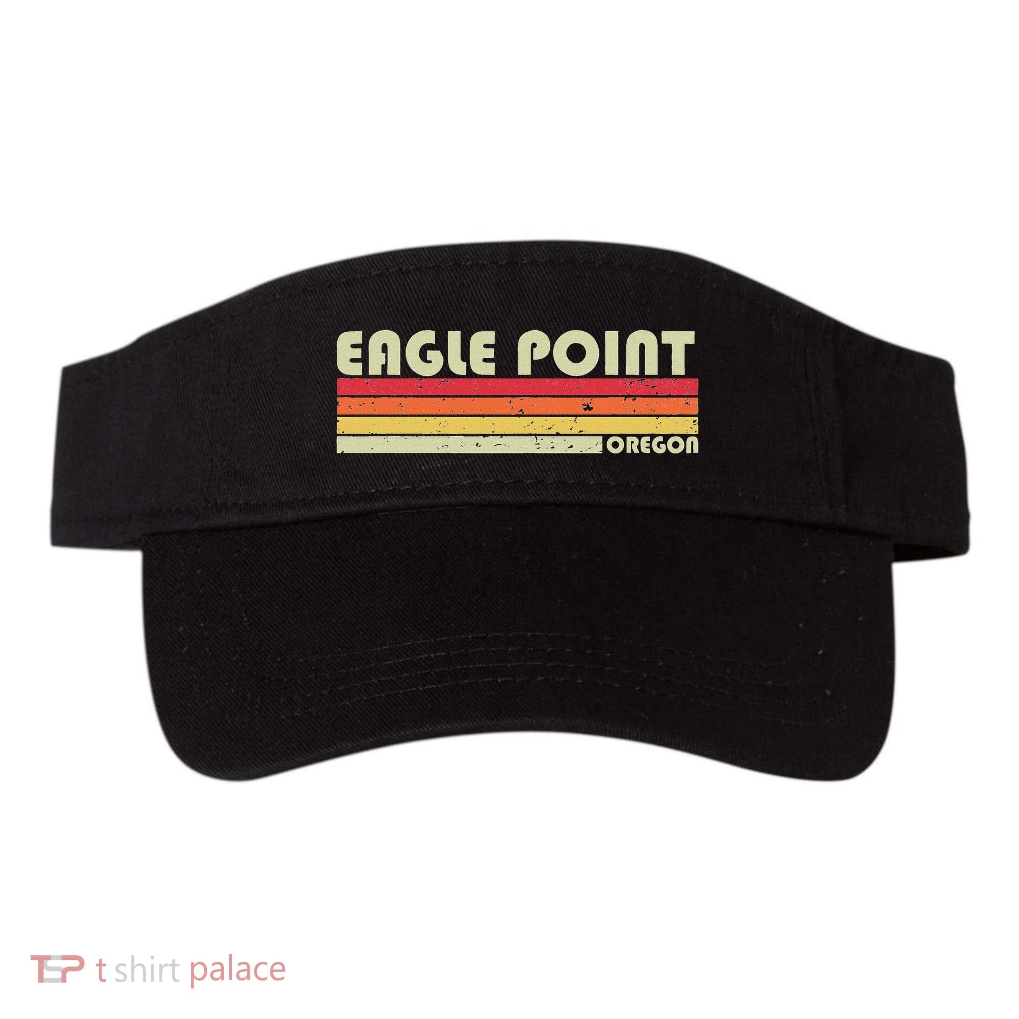 Eagle Point Or Oregon Funny City Home Roots Gift Retro 80s Visor